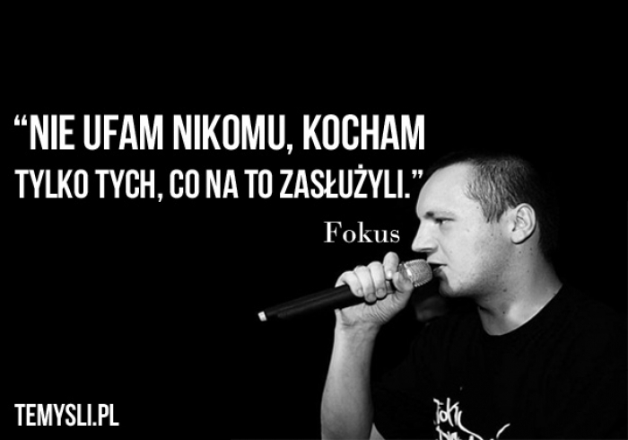 Nie ufam nikomu - cytat Fokus