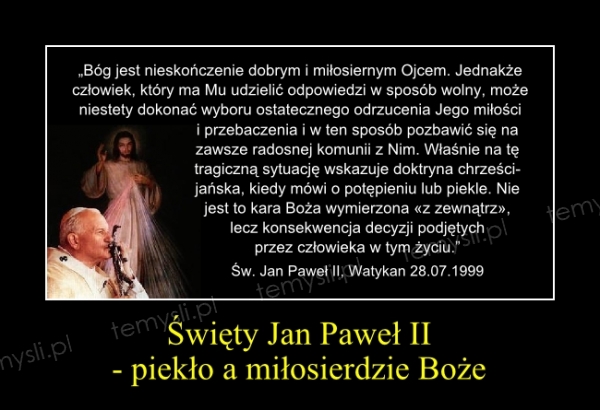 Swiety Jan Pawel Ii Pieklo A Milosierdzie Boze